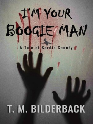 cover image of I'm Your Boogie Man--A Tale of Sardis County